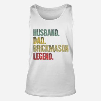 Funny Vintage Husband Dad Brick Mason Legend Unisex Tank Top - Seseable