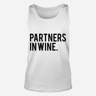 Funny Wine Best Friend Partners In Wine, best friend gifts Unisex Tank Top - Seseable