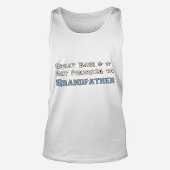 Grandparent Great Dads Get Promoted To Grandfather Unisex Tank Top - Seseable