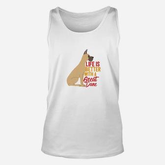 Great Dane Dog With Funny Quote For Big Dog Owner Unisex Tank Top - Seseable