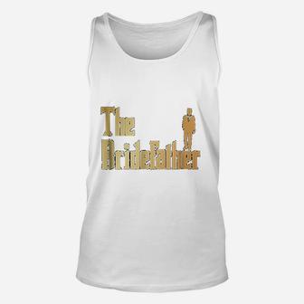 Great Father Of The Bride Gift, dad birthday gifts Unisex Tank Top - Seseable