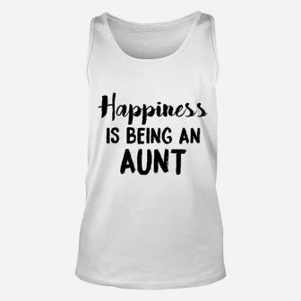 Happiness Is Being An Aunt Funny Family Relationship Unisex Tank Top - Seseable