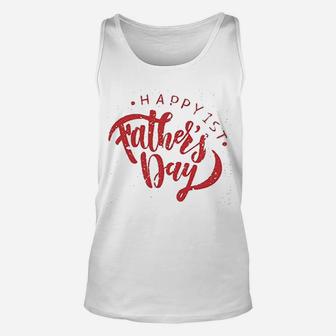 Happy 1st Fathers Day, dad birthday gifts Unisex Tank Top - Seseable