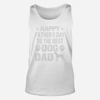 Happy Father s Day To The Best Vizsla Dad Unisex Tank Top - Seseable