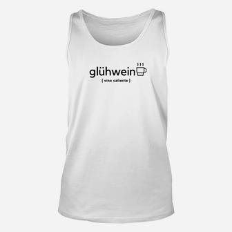 Herren Unisex TankTop: Glühwein-Motiv & Vino Caliente Schrift – Weiß - Seseable