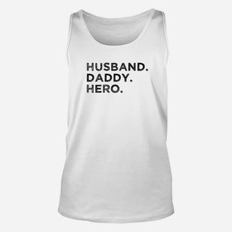 Husband Daddy Hero Cool Father Dad S Shirt Unisex Tank Top - Seseable