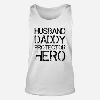 Husband Daddy Protector Hero Dad Unisex Tank Top - Seseable