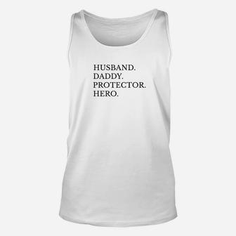 Husband Daddy Protector Hero Funny Best Dad Gift Unisex Tank Top - Seseable