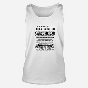 I Am A Lucky Daughter I Am Raised By A Freaking Awesome Dad Unisex Tank Top - Seseable