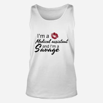 I Am A Medical Assistant And I Am A Savage Unisex Tank Top - Seseable