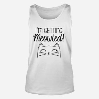 I Am Getting Married Cat Lover Valentine Day Unisex Tank Top - Seseable