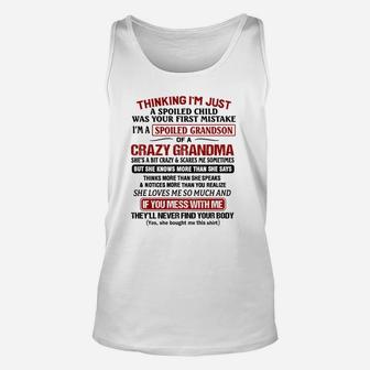 I Am Just A Spoiled Grandson Of A Crazy Grandma Unisex Tank Top - Seseable