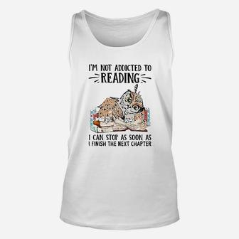 I Am Not Addicted To Reading I Can Stop As Soon As Owl Book Unisex Tank Top - Seseable