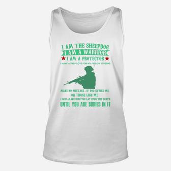 I Am The Sheepdog - Soldier - Army - Veteran Unisex Tank Top - Seseable