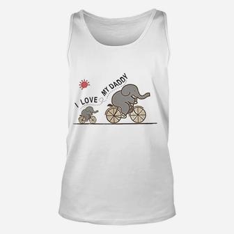 I Love Daddy Dad Gift Elephant Unisex Tank Top - Seseable