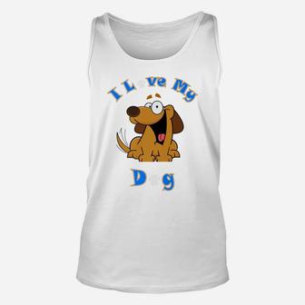 I Love My Dog Funny Cutes Unisex Tank Top - Seseable