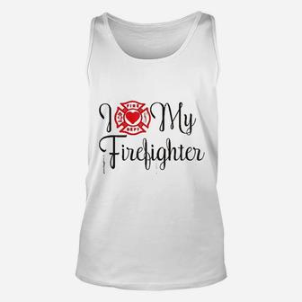 I Love My Firefighter Funny Wife Saying About Husband Unisex Tank Top - Seseable