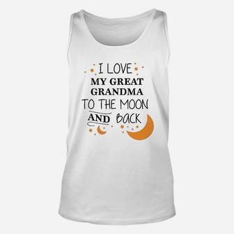 I Love My Great Grandma To The Moon And Back Unisex Tank Top - Seseable