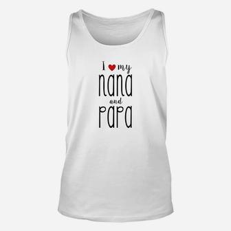 I Love My Nana And Papa, best christmas gifts for dad Unisex Tank Top - Seseable