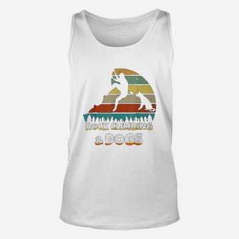 I Love Rock Climbing And Dogs Unisex Tank Top - Seseable