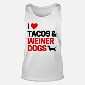 I Love Tacos And Weiner Dogs Unisex Tank Top - Seseable