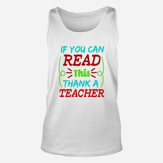 If You Can Read This Thank A Teacher Unisex Tank Top - Seseable