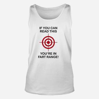 If You Can Read This You Are In Fart Range Unisex Tank Top - Seseable