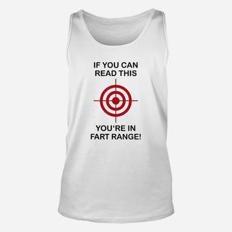 If You Can Read This You Are In Fart Range Unisex Tank Top - Seseable