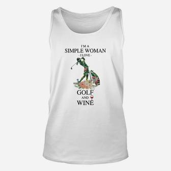 I’m A Simple Woman I Love Golf And Wine Unisex Tank Top - Seseable
