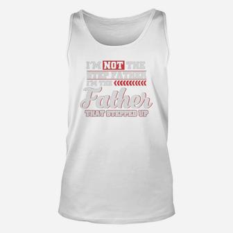 Im Not The Step Father Im The Father That Stepped Up Unisex Tank Top - Seseable