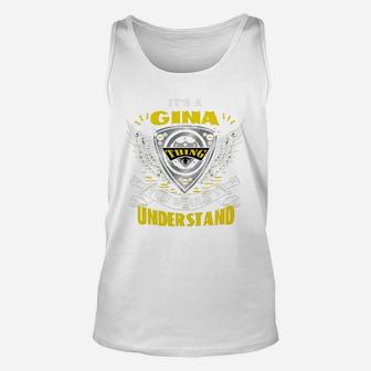 It's A Gina Thing, Tshirt For Gina Unisex Tank Top - Seseable