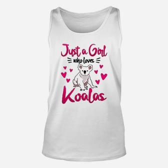 Just A Girl Who Loves Koalas Cute Koala Bear Unisex Tank Top - Seseable