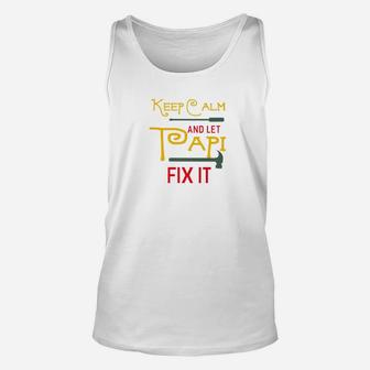 Keep Calm And Let Papi Fix It Fathers Day Grandpa Gift Premium Unisex Tank Top - Seseable