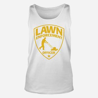 Lawn Enforcement Officer Dad Fathers Day Graphic Unisex Tank Top - Seseable
