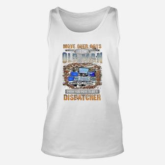Let This Old Man Show You How To Be A Dispatcher Unisex Tank Top - Seseable