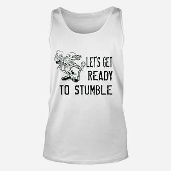 Lets Get Ready To Stumble Funny St Patrick's Day Unisex Tank Top - Seseable