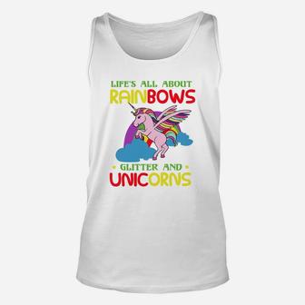 Life's All About Rainbows Glitter And Unicorns Unisex Tank Top - Seseable