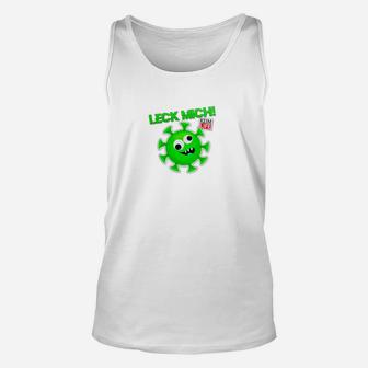 Lustiges Comic Virus Unisex TankTop Leck mich, Unisex Weiß - Seseable