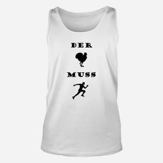 Lustiges Silhouetten-Unisex TankTop Der Muss Aufdruck, Witziges Motiv Tee - Seseable