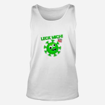 Lustiges Virus-Motto Unisex TankTop Leck mich am Ärmel, Cartoon-Design - Seseable