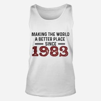 Making The World A Better Place Since 1983 Unisex Tank Top - Seseable
