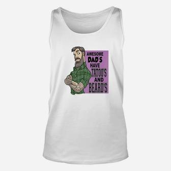 Mens Awesome Dads Have Tattoos And Beards Premium Unisex Tank Top - Seseable