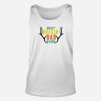 Mens Best Buckin Dad Ever Hunting Fathers Day Gift Men Premium Unisex Tank Top - Seseable