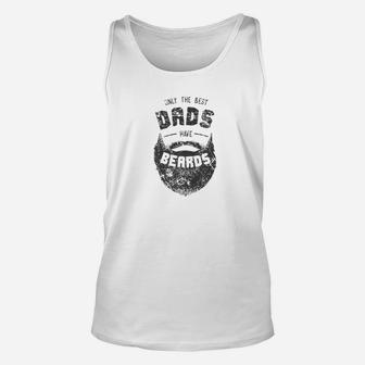 Mens Best Dads Have Beards Funny Cute Beard Gift Unisex Tank Top - Seseable