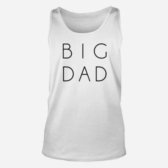 Mens Big Dad Shirt Simple Fathers Day Gift By Daddy Duds Premium Unisex Tank Top - Seseable