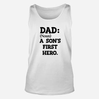 Mens Dad A Sons First Hero Mens Fathers Day Definition Gift Premium Unisex Tank Top - Seseable