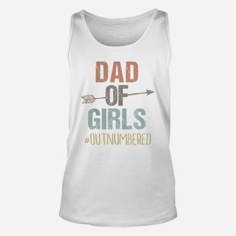 Mens Dad Of Girls Shirt Outnumbered Fathers Day Shirt Unisex Tank Top - Seseable