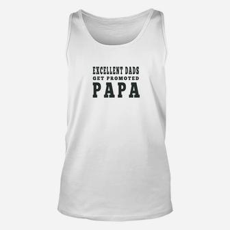 Mens Excellent Dads Get Promoted To Papa Unisex Tank Top | Seseable UK