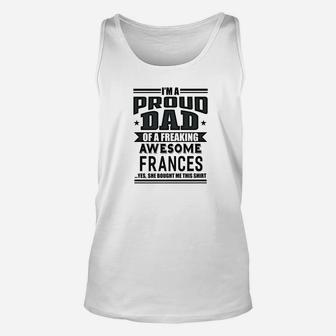 Mens Family Fathers Day Dad Daughter Frances Name Men Unisex Tank Top - Seseable