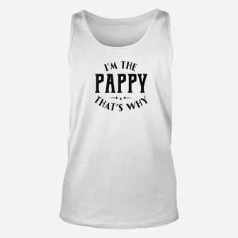 Mens Family Fathers Day Im The Pappy Thats Why Men Unisex Tank Top - Seseable
